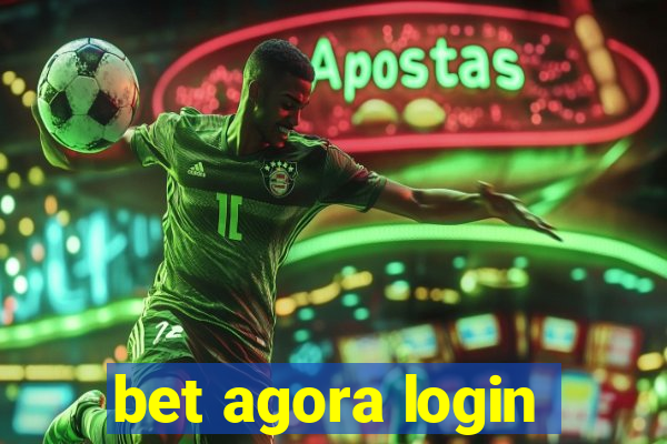 bet agora login